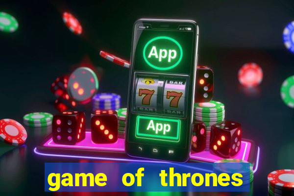 game of thrones google drive